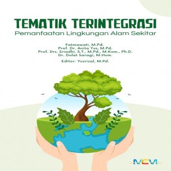 Tematik Terintegrasi: Pemanfaatan Lingkungan Alam Sekitar
