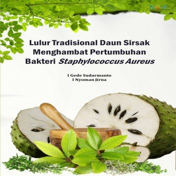 Lulur tradisional daun sirsak menghambat pertumbuhan bakteri staphylococcus aureus