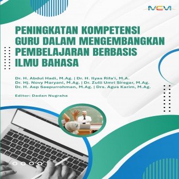 PENINGKATAN KOMPETENSI GURU DALAM MENGEMBANGKAN PEMBELAJARAN BERBASIS ILMU BAHASA