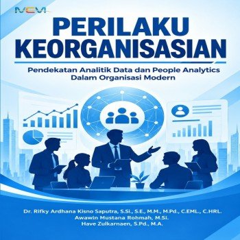 Perilaku Keorganisasian : Pendekatan Analitik Data dan People Analytics dalam Organisasi Modern