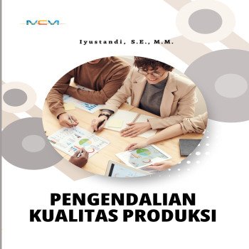 Pengendalian Kualitas Produksi