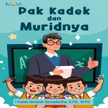 PAK KADEK DAN MURIDNYA