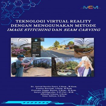 TEKNOLOGI VIRTUAL REALITY DENGAN MENGGUNAKAN METODE IMAGE STITCHING DAN SEAM CARVING