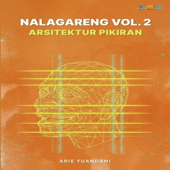 Nalagareng Vol.2: Arsitektur Pikiran