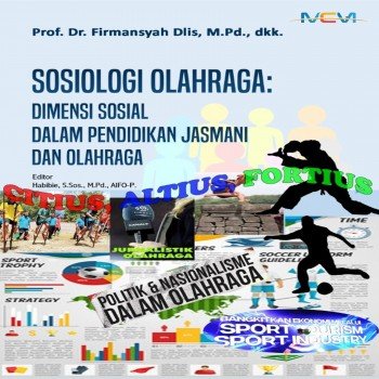 Sosiologi Olahraga: Dimensi Sosial dalam Pendidikan Jasmani dan Olahraga