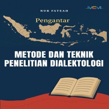 Pengantar Metode dan Teknik Penelitian Dialektologi
