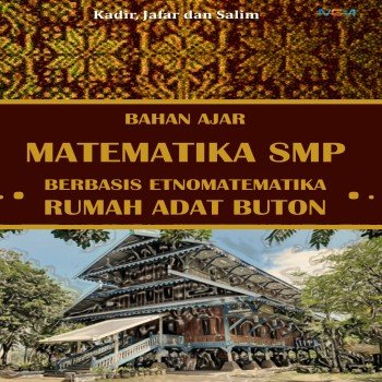 Belajar matematika berbasis etnomatematika rumah adat buton