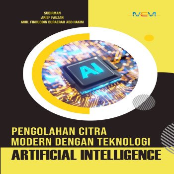 Pengolahan Citra Modern dengan Teknologi Artificial Intelligence