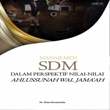 Manajemen SDM dalam perspektif nilai-nilai ahlusunnah wal Jama’ah