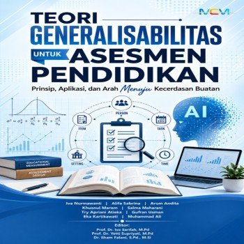 Teori Generalisabilitas untuk Asesmen Pendidikan: Prinsip Aplikasi dan Arah Menuju Kecerdasan Buatan