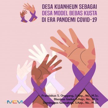 Desa kuanheun sebagai desa model bebas kusta di era pandemi covid19