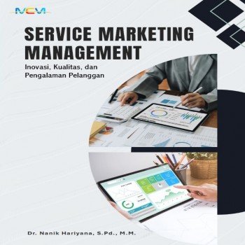 Service Marketing Management: Inovasi Kualitas dan Pengalaman Pelanggan