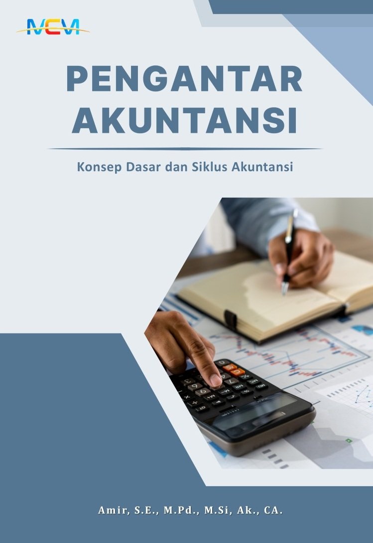 Pengantar Akuntansi: Konsep Dasar dan Siklus Akuntansi